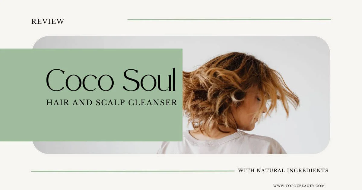 Coco Soul Hair and Scalp Cleanser Review